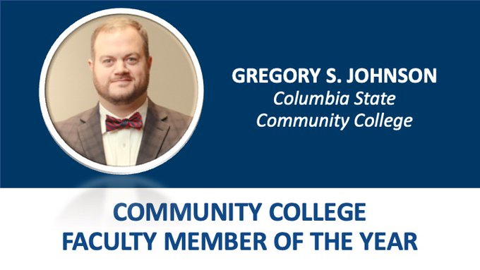 Community College Faculty Member of the Year: Gregory S. Johnson, emergency medical services (EMS) program director and professor at Columbia State Community College