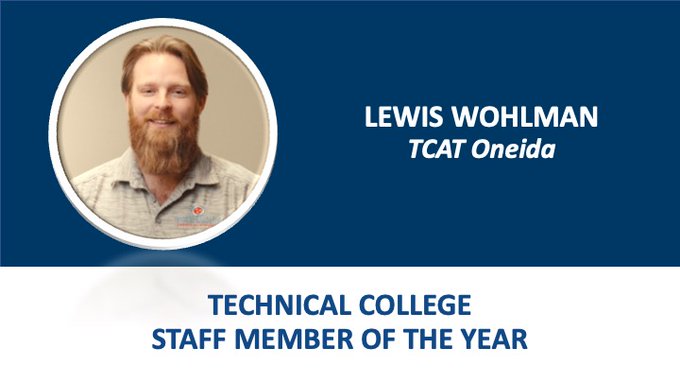 Technical College Staff Member of the Year: Lewis Wohlman, correctional programs coordinator at TCAT Oneida/Huntsville